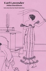 A Full and True Account of the Wonderful Mission of Earl Lavender, Which Lasted One Night and One Day