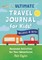The Ultimate Travel Journal for Kids