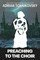 Preaching to the Choir Limited Edition Signed Hardcover