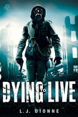 Dying to Live
