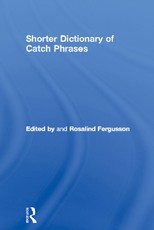 Shorter Dictionary of Catch Phrases