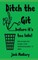 Ditch the Git.....before it's too late