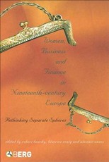 Women, Business, and Finance in Nineteenth-Century Europe
