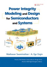 Power Integrity Modeling and Design for Semiconductors and Systems