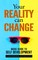 Your Reality Can Change