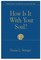 How Is It With Your Soul (Director Guide)