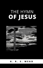 R., G: The Hymn of Jesus