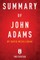 Summary of John Adams