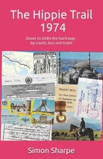 The Hippie Trail - 1974