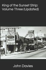 King of the Sunset Strip Volume Three (Updated)