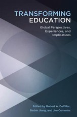 Transforming Education; Global Perspectives, Experiences and Implications