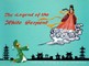 The Legend of the White Serpent