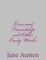 Love and Friendship and Other Early Works