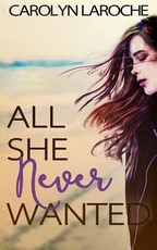 All She Never Wanted