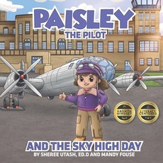 Paisley the Pilot and the Sky High Day