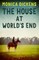 The House at World's End