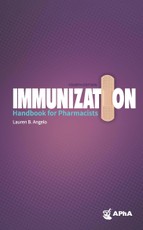 Immunization Handbook for Pharmacists, 4th Edition