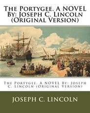 The Portygee. A NOVEL By