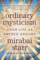 Ordinary Mysticism