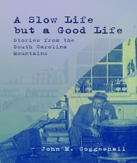 A Slow Life but a Good Life