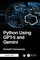 Python Using GPT-5 and Gemini