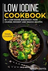 Low Iodine Cookbook