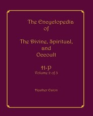 The Encyclopedia of The Divine, Spiritual, and Occult
