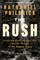 The Rush