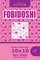 Sudoku Fobidoshi - 200 Easy to Medium Puzzles 10x10 (Volume 7)