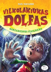 Vilkolakiukas Dolfas. Gimtadienio staigmena (1)