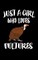 Just A Girl Who Loves Vultures