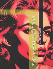 Doubt & Other Poems.
