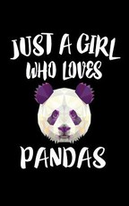 Just A Girl Who Loves Pandas