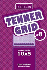 Sudoku Tenner Grid - 200 Easy Puzzles 10x5 (Volume 8)