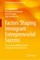 Factors Shaping Immigrant Entrepreneurial Success