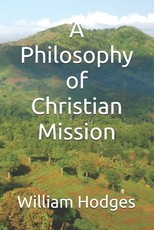 A Philosophy of Christian Mission