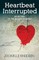 Heartbeat Interrupted