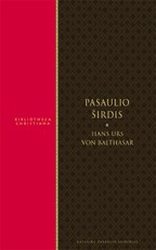PASAULIO ŠIRDIS: XX a. teologijos klasika, krikščioniškosios literatūros deimantas