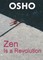 Zen Is a Revolution