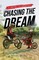Chasing the Dream