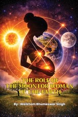 The Role of Moon for Woman of the Earth