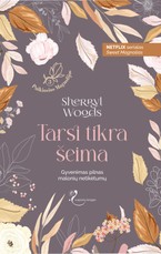 Tarsi tikra šeima. Puikiosios Magnolijos. 3 knyga Tarsi tikra šeima. Puikiosios Magnolijos. 3 knyga