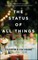 The Status of All Things