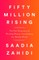 Fifty Million Rising