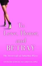 To Love, Honor, and Betray