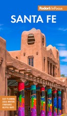 Fodor's Infocus Santa Fe