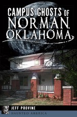 Campus Ghosts of Norman, Oklahoma