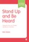 Stand Up and Be Heard
