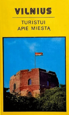 Vilnius. Turistui apie miestą