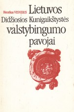 Lietuvos Didžiosios Kunigaikštystės valstybingumo pavojai